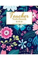Teacher Notebook: An Awesome Teacher Is Great for Teacher Appreciation/Thank You/Retirement/Year End Gift (Inspirational Notebooks for Teachers)