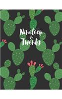 Nineteen & Twenty