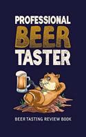 Beer Tasting Review Book: Professional Beer Taster