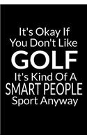 It's Okay If You Don't Like Golf