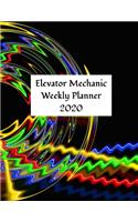 Elevator Mechanic Weekly Planner 2020: Lift Technician Weekly Organizer For Year 2020 (January to December)