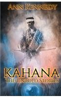 Kahana-The Untold Stories