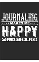 Journaling Makes Me Happy