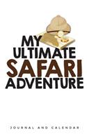 My Ultimate Safari Adventure