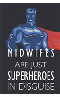 Midwifes Are Just Superheroes in Disguise