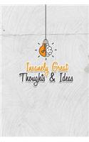 Insanely Great Thoughts & Ideas