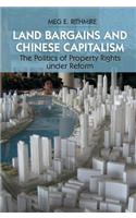 Land Bargains and Chinese Capitalism