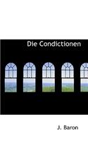 Die Condictionen: (English)