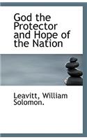 God the Protector and Hope of the Nation