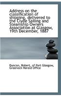 Address on the Classification of Shipping Delivered to the Clyde Sailing
