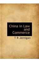 China in Law and Commerce