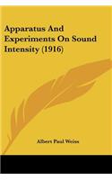 Apparatus And Experiments On Sound Intensity (1916)