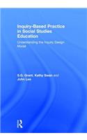 Inquiry-Based Practice in Social Studies Education