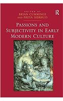 Passions and Subjectivity in Early Modern Culture