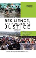 Resilience, Environmental Justice and the City