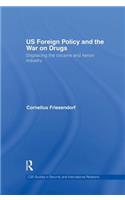 US Foreign Policy and the War on Drugs