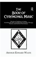 The Book of Ceremonial Magic