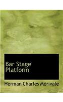 Bar Stage Platform