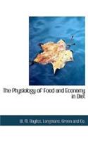 The Physiology of Food and Economy in Diet