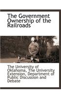 Government Ownership of the Railroads