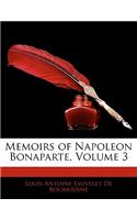 Memoirs of Napoleon Bonaparte, Volume 3