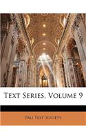 Text Series, Volume 9: (English)