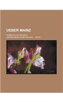Ueber Mainz; In Briefen an Freund R.