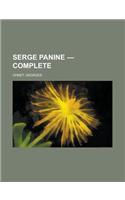 Serge Panine - Complete