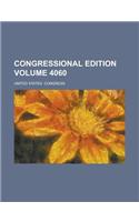 Congressional Edition Volume 4060