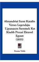 Alexandriai Szent Katalin Verses Legendaja