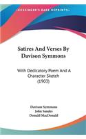 Satires and Verses by Davison Symmons