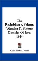 The Rechabites: A Solemn Warning to Sincere Disciples of Jesus (1844)