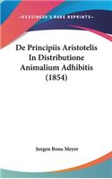 de Principiis Aristotelis in Distributione Animalium Adhibitis (1854)