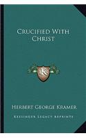 Crucified with Christ