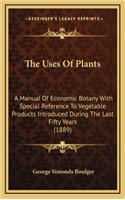 The Uses of Plants