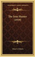 The Iron Hunter (1919)