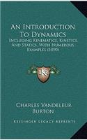 An Introduction to Dynamics