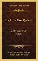 Little Don Quixote