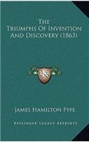 Triumphs Of Invention And Discovery (1863)