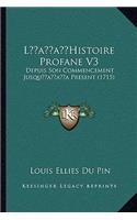 L'Histoire Profane V3