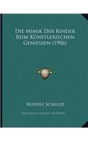 Die Mimik Der Kinder Beim Künstlerischen Geniessen (1906)