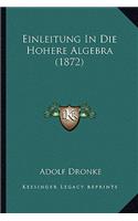 Einleitung In Die Hohere Algebra (1872)