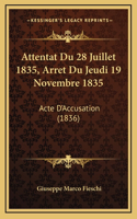 Attentat Du 28 Juillet 1835, Arret Du Jeudi 19 Novembre 1835