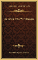 The Seven Who Were Hanged