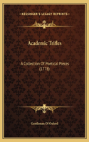 Academic Trifles