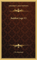 Buddhist Logic V2: (English)