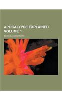 Apocalypse Explained Volume 1: (English)