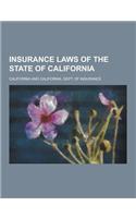 Insurance Laws of the State of California