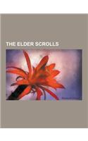 The Elder Scrolls: The Elder Scrolls III: Morrowind, the Elder Scrolls: Arena, the Elder Scrolls II: Daggerfall, the Elder Scrolls IV: Ob