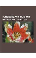 Dungeons and Dragons - Strong Spellcasting: Abyssal Alchemist (3.5e Prestige Class), Alchemist (3.5e Prestige Class), Archwark (3.5e Prestige Class),(English)